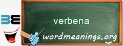 WordMeaning blackboard for verbena